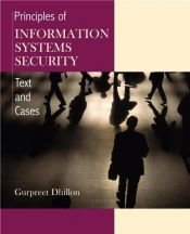 book cover of Principles of Information Systems Security: Texts and Cases by Gurpreet Dhillon