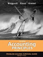 book cover of Accounting Principles, Problem Solving Survival Guide, Vol. 1, Chapters 1-13 by Donald E. Kieso|Jerry J. Weygandt