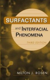 book cover of Surfactants and interfacial phenomena by Milton J. Rosen