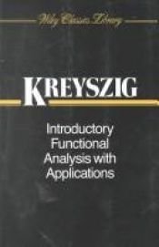 book cover of Introductory functional analysis with applications by Erwin Kreyszig