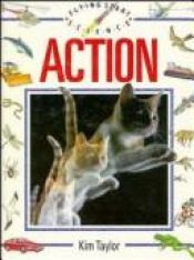 book cover of Action (Flying Start Science) (M) by Kim Taylor