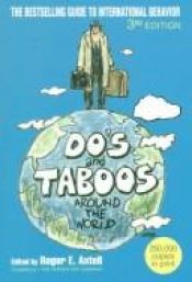 book cover of Do's and Taboos Around The World by Roger E. Axtell