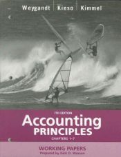 book cover of Accounting Principles, Chapters 1-7, Working Papers by Jerry J. Weygandt