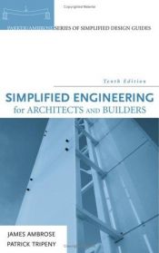 book cover of Simplified Engineering for Architects and Builders (Parker by James Ambrose