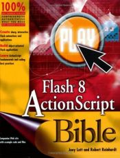 book cover of Flash 8 ActionScript bible by Joey Lott