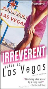 book cover of Frommer's Irreverent Guide to Las Vegas (Frommer's Irreverent Guides) by Jordan Simon