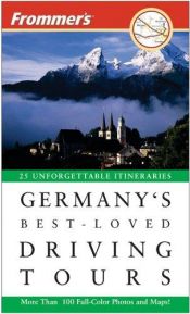 book cover of Frommer's Germany's Best-Loved Driving Tours (Best Loved Driving Tours) by Automobile Association