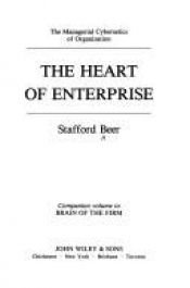 book cover of The Heart of Enterprise (Classic Beer Series) by Stafford Beer