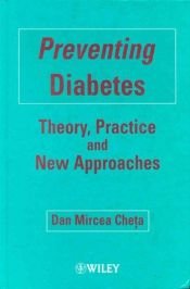 book cover of Preventing diabetes : theory, practice, and new approaches by Dăn Cheta