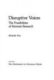 book cover of Disruptive Voices : The Possibilities of Feminist Research (Critical Perspectives on Women and Gender) by Michelle Fine