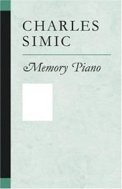 book cover of Memory piano by Charles Simić