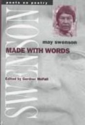 book cover of Made with Words (Poets on Poetry) by May Swenson