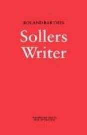 book cover of Writer Sollers by Roland Barthes