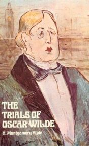 book cover of The trials of Oscar Wilde by H. Montgomery Hyde