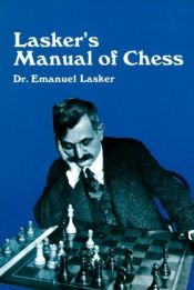 book cover of Lasker's Manual of Chess by עמנואל לסקר