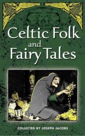 book cover of More Celtic fairy tales by Joseph Jacobs