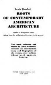 book cover of Roots of Contemporary American Architecture by Lewis Mumford