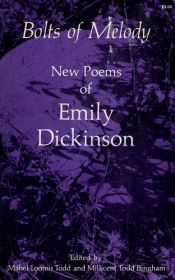 book cover of Bolts of Melody; New Poems by Emily Dickinson
