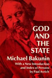 book cover of God and the State by Michael Bakunin