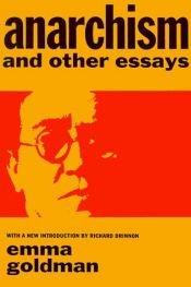 book cover of Anarchism and Other Essays by Emma Goldman