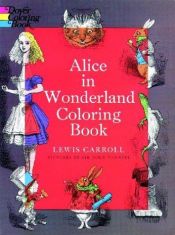 book cover of Alice in Wonderland Coloring Book (Dover Coloring Book) by לואיס קרול