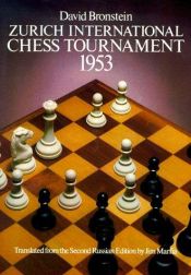 book cover of Zurich International Chess Tournament 1953 by David Bronstein
