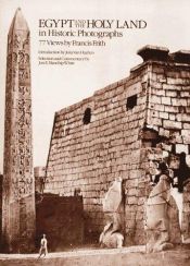 book cover of Egypt and the Holy Land in Historic Photographs: Seventy-Seven Views By Francis(Dover Photography Collections) by Francis Frith