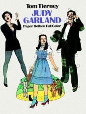 book cover of Judy Garland Paper Dolls in Full Color by Tom Tierney