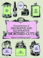 book cover of Pictorial Archive of Decorative and Illustrative Mortised Cuts: 551 Designs for Advertising and Other Uses (Dover Pictor by Carol Belanger Grafton