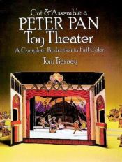 book cover of Cut & Assemble a Peter Pan Toy Theater (Models & Toys) by Tom Tierney