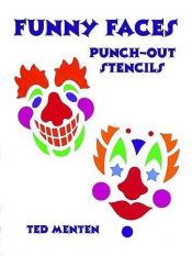 book cover of Funny Faces Punch-Out Stencils by Ted Menten