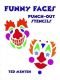 Funny Faces Punch-Out Stencils