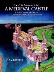 book cover of Cut & Assemble Medieval Castle: A Full-Color Model of Caernarvon Castle in Wales by A. G. Smith