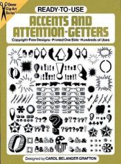 book cover of Ready-to-Use Accents and Attention-Getters by Carol Belanger Grafton