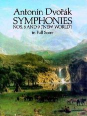 book cover of SYMPHONIES NOS.8 AND 9 ("NEW WORLD") in Full Score by Antonin Dvorak
