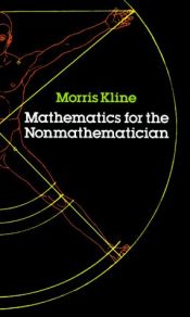 book cover of Mathematics for the Non-Mathematician (Popular Science Ser.) by Морис Клайн