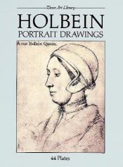 book cover of Holbein Portrait Drawings by Hans Holbein