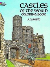 book cover of Castles of the World Coloring Book by A. G. Smith