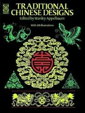 book cover of Traditional Chinese Designs by Stanley Appelbaum
