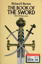 book cover of The book of the sword by Richard Burton