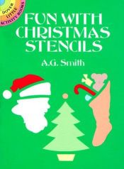 book cover of Fun with Christmas Stencils (Dover Little Activity Books) by A. G. Smith