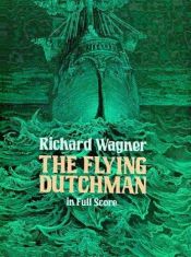 book cover of The flying Dutchman by Richard Wagner