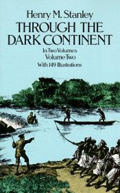 book cover of Through the Dark Continent: Volume 1 by Henry Morton Stanley