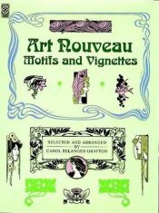 book cover of Art Nouveau Motifs and Vignettes (Dover Pictorial Archive Series) by Carol Belanger Grafton