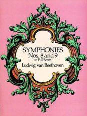 book cover of Eighth and Ninth Symphonies in Full Orchestral Score [score] by Ludwig van Beethoven