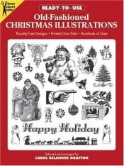 book cover of Ready-to-Use Old-Fashioned Christmas Illustrations (Clip Art) by Carol Belanger Grafton