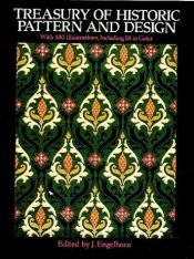 book cover of Treasury of Historic Pattern and Design (Dover Pictorial Archive Series) by J. Engelhorn