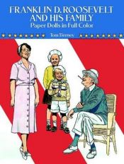 book cover of Franklin D. Roosevelt and His Family Paper Dolls by Tom Tierney