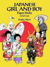 book cover of Japanese Girl and Boy Paper Dolls in Full Color by Kathy Allert