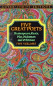 book cover of Five Great Poets: Shakespeare, Keats, Poe, Dickinson and Whitman by ویلیام شکسپیر